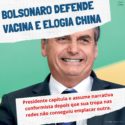 Sob pressão, Bolsonaro defende enfim vacina e elogia China