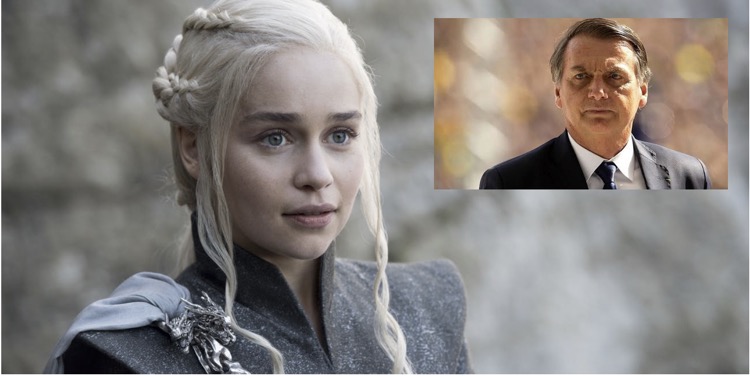 Daenerys de Games of Thrones serve de lição para conquistar e tomada de poder ao presidente Jair Bolsonaro 