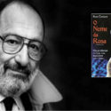O Nome da Rosa traduz as altas inquietações de Umberto Eco