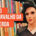 Olavo de Carvalho de saias e à esquerda, Rita Von Hunty é estupenda